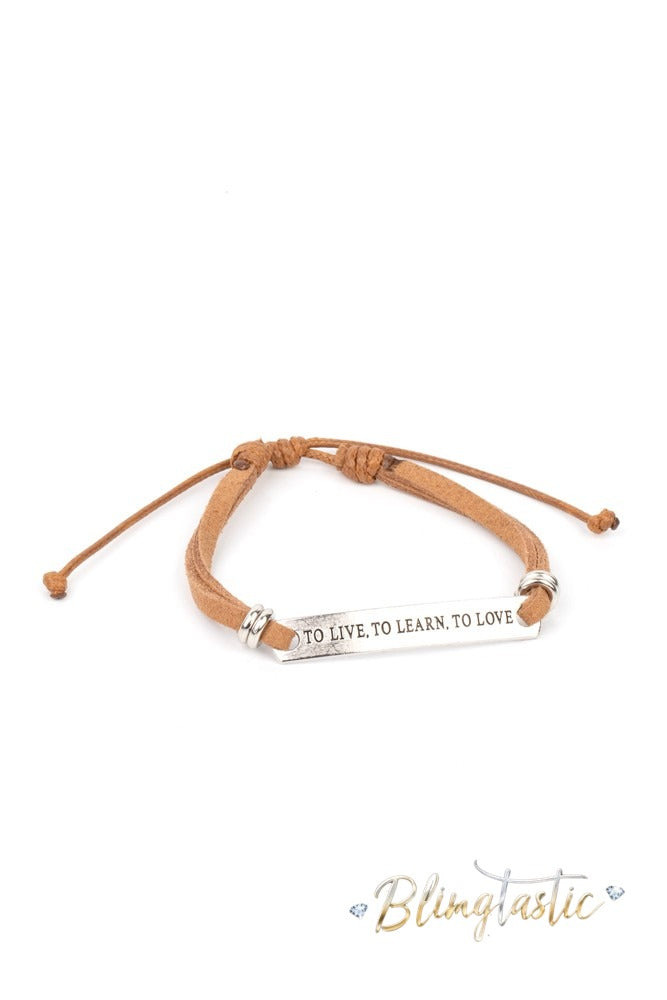 To Live, To Learn, To Love - Brown
